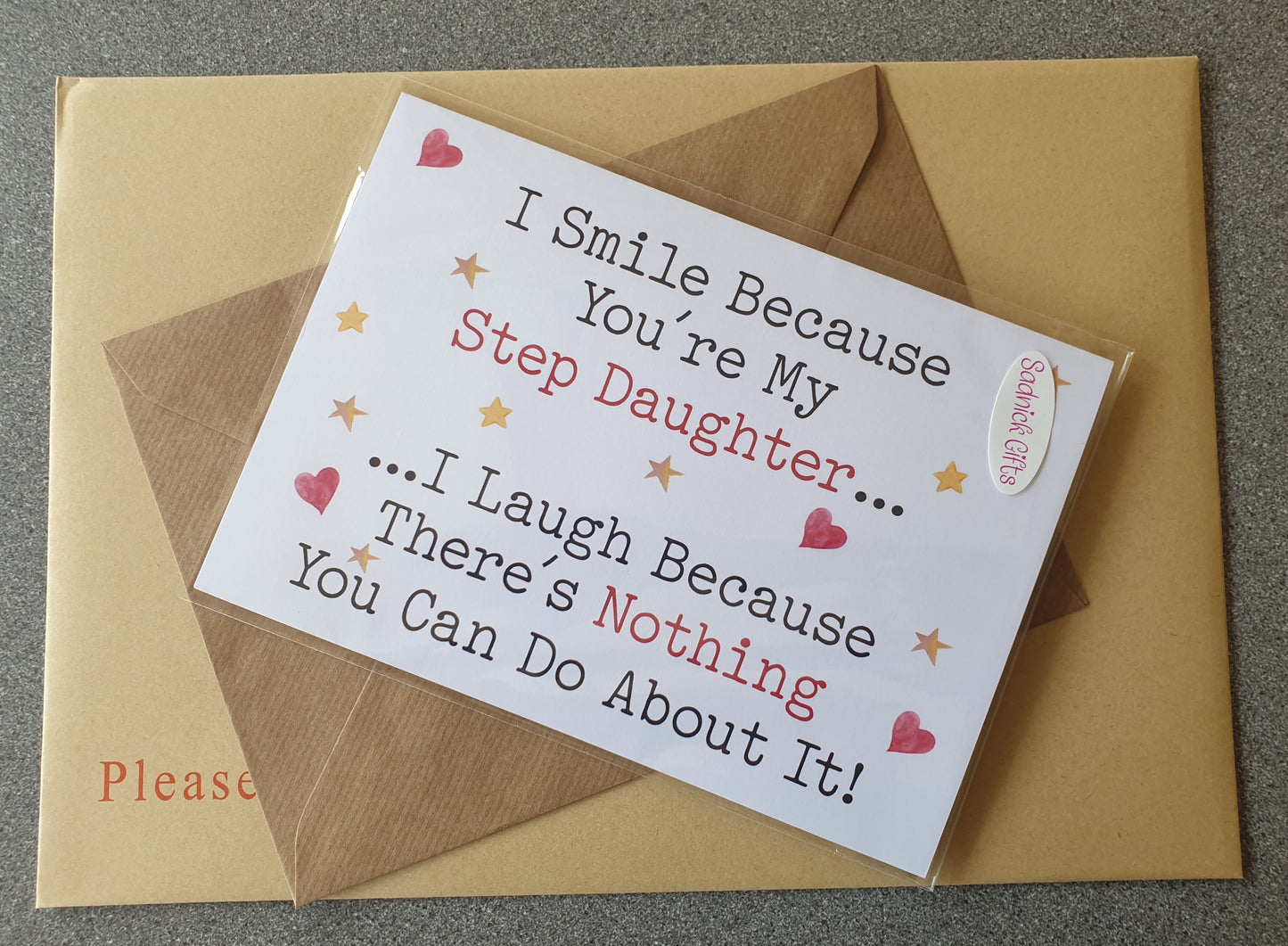 Step Daughter Birthday Card - I Smile I Laugh Because There's Nothing You Can Do About It - Nice Cute Funny Novelty Greeting