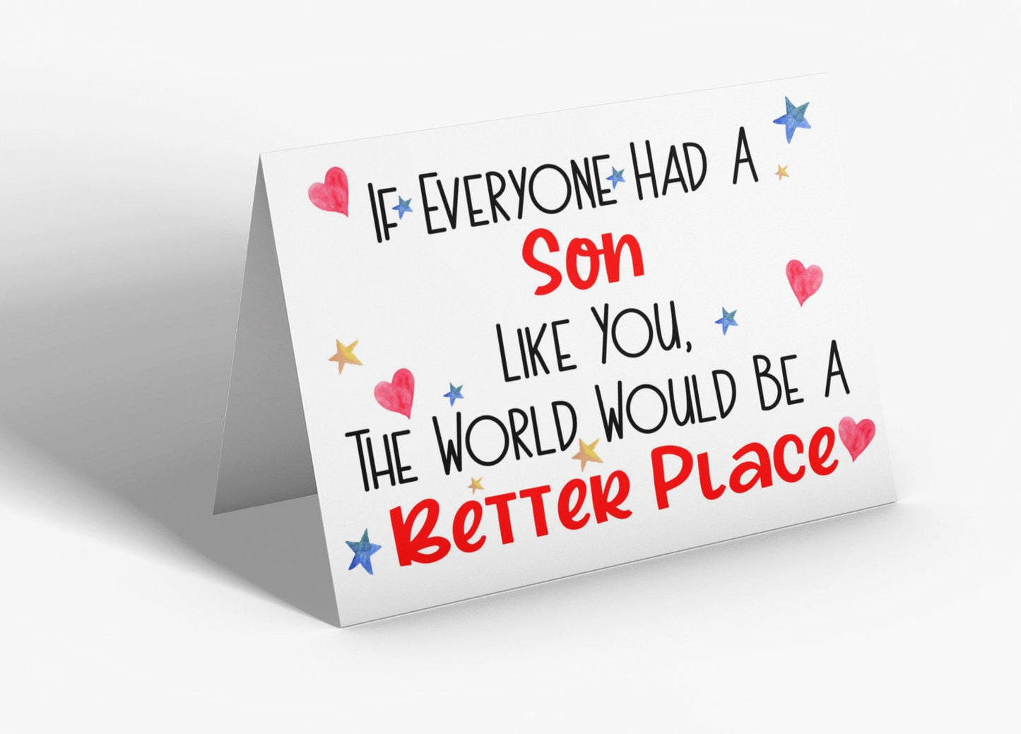 Son Birthday Card - If Everyone Had A Son Like You World Better Place - Nice Cute Novelty Greeting Card