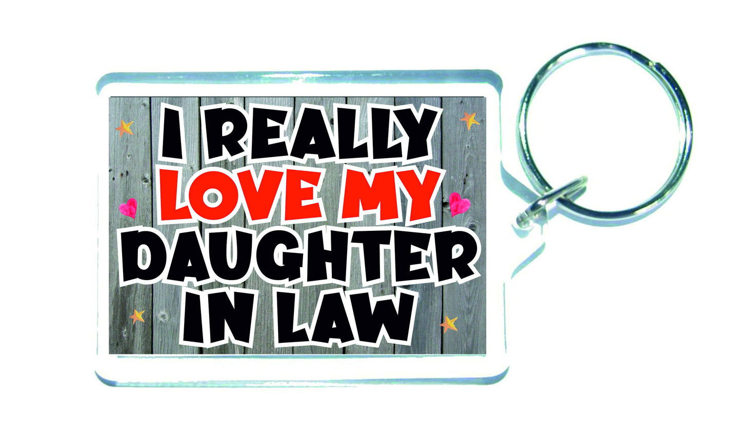 Fun Daughter in Law Keyring - I Really Love My Daughter in Law - Novelty Love Gift - Present Birthday Christmas Present