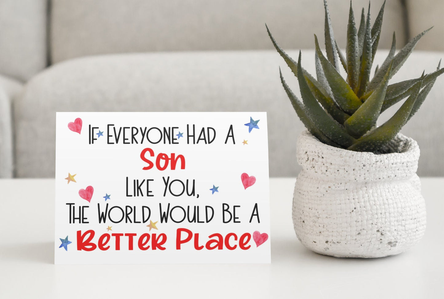 Son Birthday Card - If Everyone Had A Son Like You World Better Place - Nice Cute Novelty Greeting Card