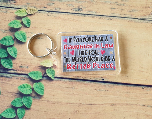 Daughter in Law Keyring Gift - The World Would Be A Better Place - Cute Novelty Fun Birthday Christmas Present