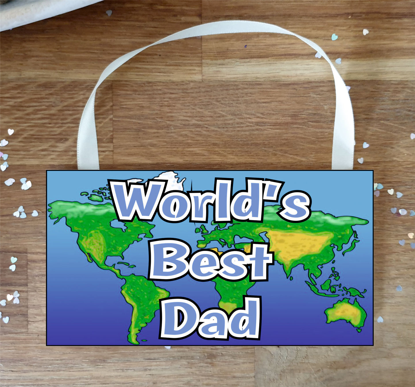 Dad Plaque / Sign - World's Best Dad - Novelty Cute Fun Birthday Gift